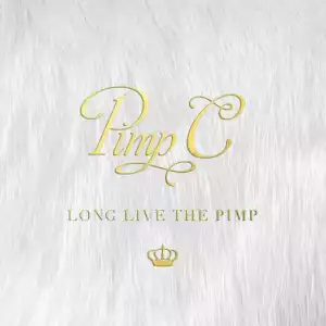 Long Live The Pimp BY Pimp C